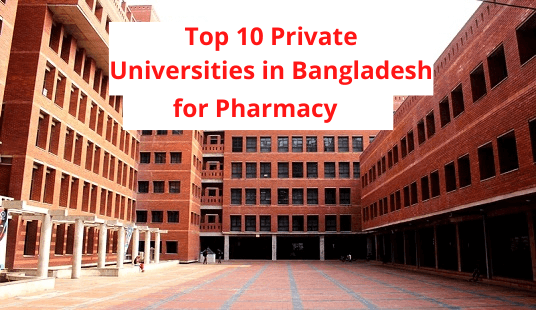 Top 10 Private Universities in Bangladesh for Pharmacy